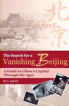 The best books on China - The Search for a Vanishing Beijing by M A Aldrich The best books on China - The Search for a Vanishing Beijing by M A Aldrich