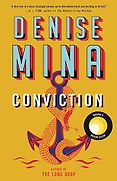 The Best Thrillers of 2020 - Conviction by Denise Mina The Best Thrillers of 2020 - Conviction by Denise Mina