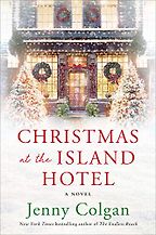 Christmas at the Island Hotel by Jenny Colgan Christmas at the Island Hotel by Jenny Colgan