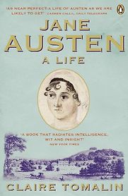 Jane Austen: A Life by Claire Tomalin Jane Austen: A Life by Claire Tomalin
