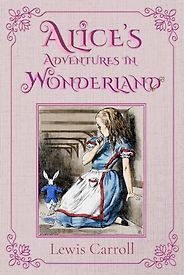 The best books on Comic Writing - Alice's Adventures in Wonderland by Lewis Carroll The best books on Comic Writing - Alice's Adventures in Wonderland by Lewis Carroll