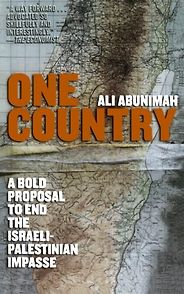 The best books on The Israel-Palestine Conflict - One Country by Ali Abunimah