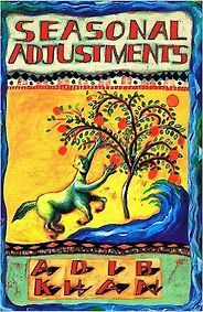 South Asian Literature - Seasonal Adjustments by Adib Khan South Asian Literature - Seasonal Adjustments by Adib Khan