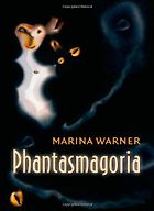 The best books on Inkblots - Phantasmagoria by Marina Warner