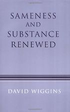 The best books on Metaphysics - Sameness and Substance Renewed by David Wiggins