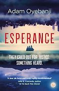 The Best Adventure Novels: The 2026 Wilbur Smith Prize - Esperance by Adam Oyebanji