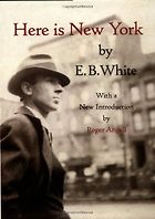 The best books on New York City - Here is New York by E.B. White
