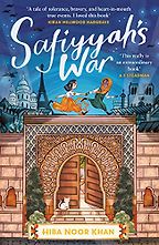 The Best Kids’ Books of 2023 - Safiyyah's War by Hiba Noor Khan The Best Kids’ Books of 2023 - Safiyyah's War by Hiba Noor Khan