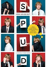 The Best South African Fiction - Spud by John van de Ruit The Best South African Fiction - Spud by John van de Ruit