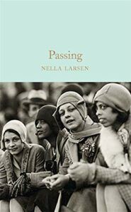 The best books on The Harlem Renaissance - Passing by Nella Larsen
