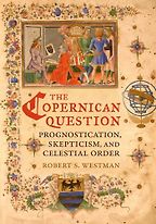 The best books on The Early History of Astronomy - The Copernican Question by Robert S Westman