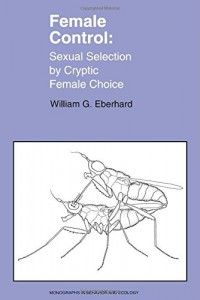 The best books on Sperm - Female Control by William Eberhard