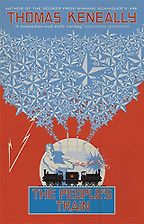 The People’s Train by Thomas Keneally The People’s Train by Thomas Keneally