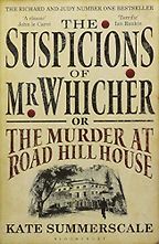 The best books on True Crime - The Suspicions of Mr. Whicher by Kate Summerscale The best books on True Crime - The Suspicions of Mr. Whicher by Kate Summerscale