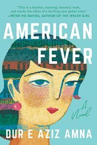 The Best Novels from Pakistan - American Fever by Dur e Aziz Amna