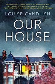 The Best Psychological Thrillers - Our House by Louise Candlish The Best Psychological Thrillers - Our House by Louise Candlish