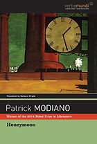 The Best Literary Thrillers - Honeymoon by Patrick Modiano, translated by Barbara Wright