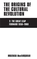The Origins of the Cultural Revolution, Volume 2 by Roderick MacFarquhar The Origins of the Cultural Revolution, Volume 2 by Roderick MacFarquhar