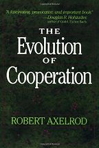 The best books on Quantum Theory - The Evolution of Cooperation by Robert Axelrod