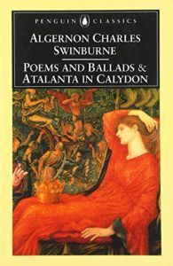 The best books on Sex in Victorian Literature - Poems and Ballads by Algernon Charles Swinburne