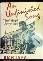 The best books on Protest Songs - An Unfinished Song by Joan Jara