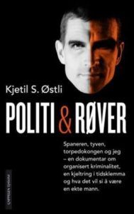 Jo Nesbø recommends the best Norwegian Crime Writing - Cops and Robbers by Kjetil Stensvik Østli