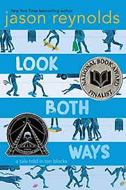Look Both Ways by Jason Reynolds Look Both Ways by Jason Reynolds
