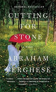 The Best Economics Books to Take on Holiday - Cutting for Stone by Abraham Verghese