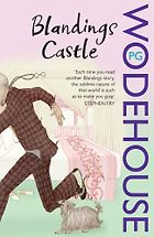 The Best PG Wodehouse Books - Blandings Castle and Elsewhere by P. G. Wodehouse