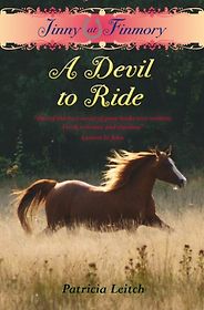 Rachel Hickman recommends the best Novels for Young Readers Set in Wild Places - A Devil to Ride by Patricia Leach Rachel Hickman recommends the best Novels for Young Readers Set in Wild Places - A Devil to Ride by Patricia Leach