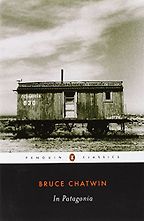 The Best Travel Writing - In Patagonia by Bruce Chatwin The Best Travel Writing - In Patagonia by Bruce Chatwin