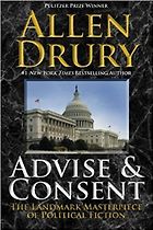 The Best Anti-Communist Thrillers - Advise and Consent by Allen Drury