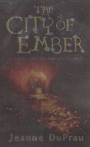 City of Ember (Book 1 of Book of Ember series) by Jeanne DuPrau