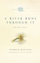 The best books on Brothers - A River Runs Through It by Norman Maclean