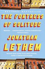 Essential New York Novels - The Fortress of Solitude by Jonathan Lethem