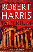 Historical Fiction Recommended by Historians - Imperium: A Novel of Ancient Rome by Robert Harris Historical Fiction Recommended by Historians - Imperium: A Novel of Ancient Rome by Robert Harris
