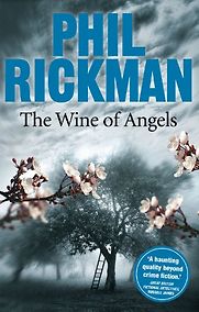 The Wine of Angels (A Merrily Watkins Mystery) by Phil Rickman The Wine of Angels (A Merrily Watkins Mystery) by Phil Rickman