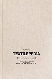 Sewing Books for Beginners - Textilepedia: The Complete Fabric Guide by Fashionary