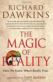 The Magic of Reality: How We Know What's Really True by Richard Dawkins The Magic of Reality: How We Know What's Really True by Richard Dawkins