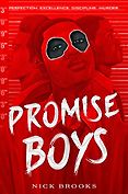 Award-Winning Audiobooks for Teens and Young Adults - Promise Boys by Nick Brooks Award-Winning Audiobooks for Teens and Young Adults - Promise Boys by Nick Brooks