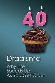 The best books on Time and the Mind - Why Life Speeds Up as You Get Older: How Memory Shapes Our Past by Douwe Draaisma The best books on Time and the Mind - Why Life Speeds Up as You Get Older: How Memory Shapes Our Past by Douwe Draaisma