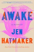 The Best Biography & Memoir Audiobooks of 2025 - Awake: A Memoir by Jen Hatmaker The Best Biography & Memoir Audiobooks of 2025 - Awake: A Memoir by Jen Hatmaker