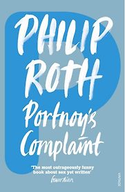 Portnoy's Complaint by Philip Roth