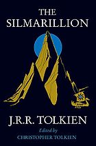 If You Liked The Lord of the Rings: Other Books in Tolkien’s World - The Silmarillion J R R Tolkien, Christopher Tolkien (editor)