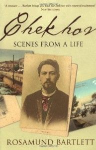 The Best Russian Short Stories - Chekhov: Scenes from a Life by Rosamund Bartlett
