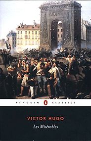 The Greatest French Novels - Les Misérables by Victor Hugo The Greatest French Novels - Les Misérables by Victor Hugo