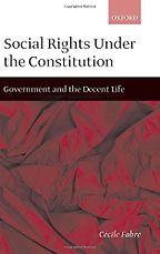 Social Rights Under the Constitution by Cécile Fabre Social Rights Under the Constitution by Cécile Fabre