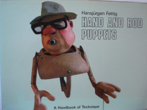 The best books on Puppeteering - Glove and Rod Puppets by Hansjürgen Fettig