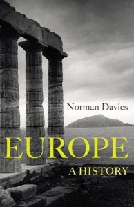 The best books on Europe - Europe: A History by Norman Davies