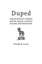 The best books on Honesty - Duped: Truth-Default Theory and the Social Science of Lying and Deception by Timothy R. Levine